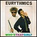 Eurythmics - "Who's That Girl" (Single)