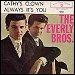 The Everly Brothers - "Cathy's Clown / Always It's You" (Single)
