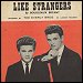 The Everly Brothers - "Like Strangers" (Single)