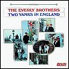Everly Brothers - 'Two Yanks In England'