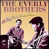 Everly Brothers - 'All They Had To Do Was Dream'
