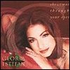 Gloria Estefan - Christmas Through Your Eyes