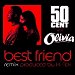 50 Cent - "Best Friend" (Single)