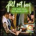 Fall Out Boy - "Take Over, The Breaks Over" (Single)
