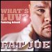 Fat Joe featuring Ashanti - "What's Luv?" (Single)