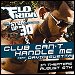 Flo Rida featuring David Guetta - "Club Can't Handle Me" (Single)