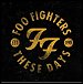 Foo Fighters - "These Days" (Single)