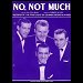 The Four Lads - "No, Not Much" (Single)