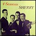 The Four Seasons - "Sherry" (Single)
