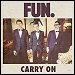 Fun. - "Carry On" (Single)