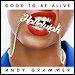 Andy Grammer - "Good To Be Alive (Hallelujah)" (Single)