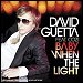 David Guetta featuring Cozi - "Baby When The Light" (Single)