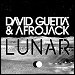 David Guetta featuring Afrojack - "Lunar" (Single)