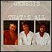 Genesis - "That's All" (Single)