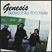 Genesis - "Taking It All Too Hard" (Single)