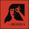 Goo Goo Dolls - 'Miracle Pill'