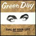 Green Day - "Time Of Your Life (Good Riddance)" (Single)