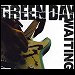 Green Day - "Waiting" (Single)
