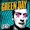 Green Day - 'Tre'