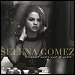 Selena Gomez - "The Heart Wants What It Wants" (Single)