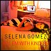 Selena Gomez - "Kill Em With Kindness" (Single)