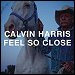 Calvin Harris - "Feel So Close" (Single)