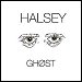 Halsey - "Ghost" (Single)