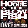 Hootie & The Blowfish - Live In Charleston