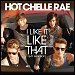 Hot Chelle Rae featuring New Boyz - "I Like It Like That" (Single)