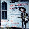 Jimi Hendrix - 'Woke Up This Morning And Found Myself Dead'
