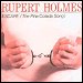 Rupert Holmes - "Escape (The Pina Colada Song)" 