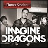 Imagine Dragons - 'iTunes Session' EP