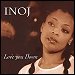 INOJ - "Love You Down" (Single)