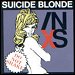 INXS - "Suicide Blonde" (Single)