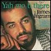 James Ingram featuring Michael McDonald - "Yah Mo B There" (Single)