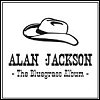 Alan Jackson - 'Bluegrass Album'