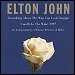 Elton John - "Candle In The Wind 1997 / Something About The Way You Look Tonight" (Single)