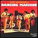 Jackson 5 - "Dancing Machine" (Single)