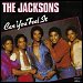The Jacksons - "Can You Feel It" (Single)