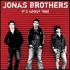 Jonas Brothers - 'It's About Time'