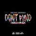 Kent Jones - "Don't Mind" (Single)