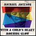 Michael Jackson - With A Child's Heart (Single)
