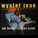 Wyclef Jean - "We Trying To Stay Alive" (Single)