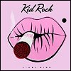 Kid Rock - 'First Kiss'