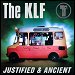 The KLF featuring Tammy Wynette - "Justified And Ancient" (Single)