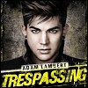 Adam Lambert - 'Trespassing'