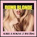 Avril Lavigne featuring Nicki Minaj - "Dumb Blonde" (Single)