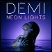 Demi Lovato - "Neon Lights" (Single)
