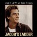 Huey Lewis & The News - "Jacob's Ladder" (Single)