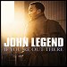 John Legend - "If You're Out There" (Single)